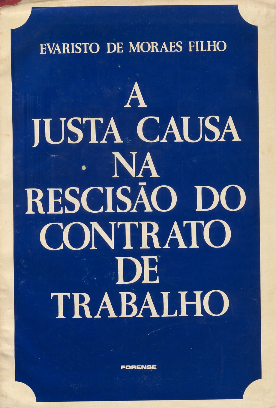 A Justa Causa na Rescisão do Contrato de Trabalho, 1968